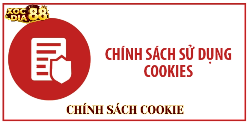 Chính Sách Cookie - Tối Ưu Trải Nghiệm - Bảo Mật Toàn Diện Chính sách Cookie hoạt động như thế nào?